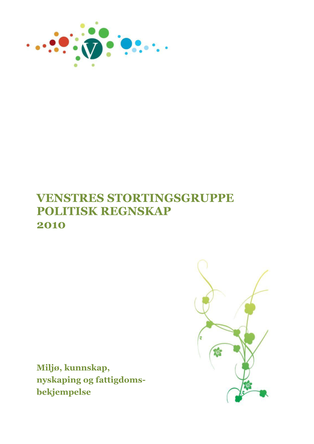 Politisk Regnskap for 2010