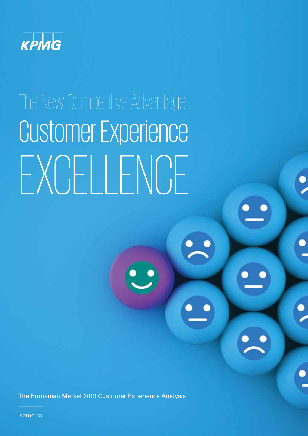 The New Competitive Advantage: Customer Experience Excellence 2 Contents