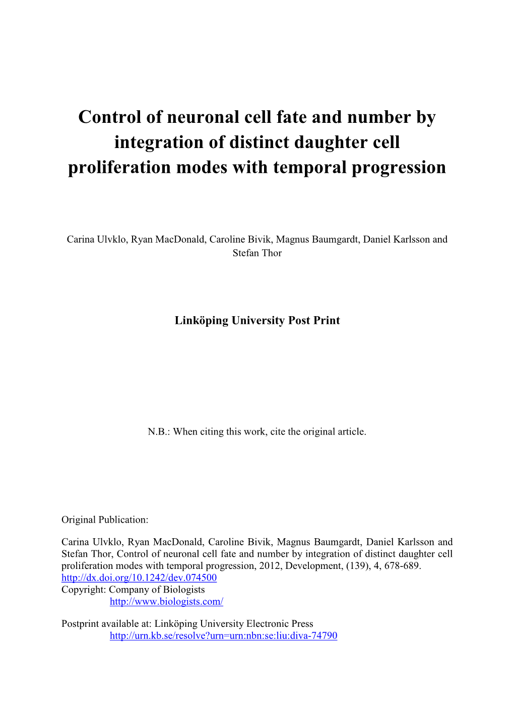 Control of Neuronal Cell Fate and Number by Integration of Distinct Daughter Cell Proliferation Modes with Temporal Progression