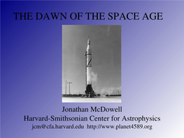 The Dawn of the Space Age