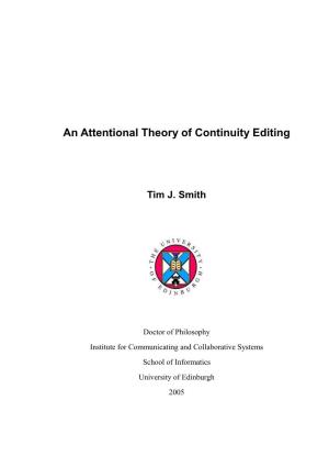 An Attentional Theory of Continuity Editing