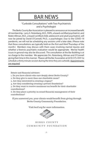 BAR NEWS “Curbside Consultations” with Two Psychiatrists and a Psychologist the Berks County Bar Association Is Pleased to Announce an Increased Benefit of Membership