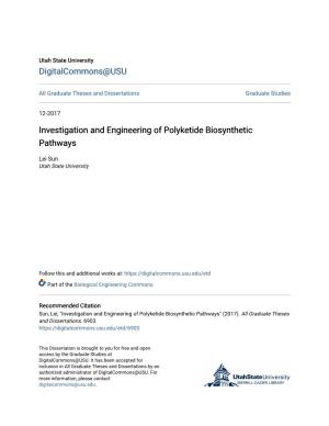 Investigation and Engineering of Polyketide Biosynthetic Pathways