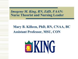 Extensions of King: Measurable Outcomes & Expanded Nursing