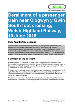 Derailment of a Passenger Train Near Clogwyn Y Gwin South Foot Crossing, Welsh Highland Railway, 10 June 2018 Important Safety Message