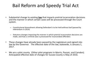 Bail Reform and Speedy Trial Act