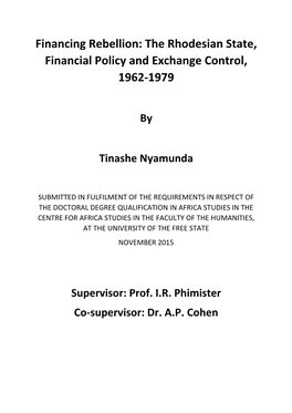 The Rhodesian State, Financial Policy and Exchange Control, 1962-1979