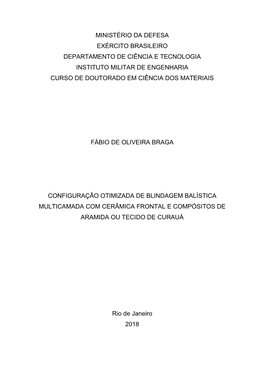 Configuração Otimizada De Blindagem Balística Multicamada Com Cerâmica Frontal E Compósitos De Aramida Ou Tecido De Curauá