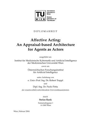 Affective Acting: an Appraisal-Based Architecture for Agents As Actors