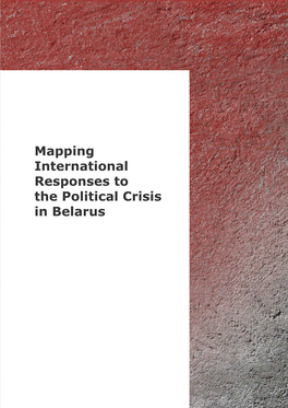 Mapping International Responses to the Political Crisis in Belarus 01 What Is Happening in Belarus? 3