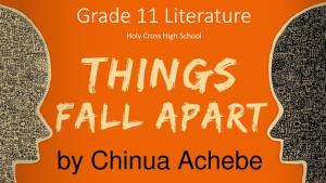Chinua Achebe's Things Fall Apart Is Probably the Most Authentic Narrative Ever Written About Life in Nigeria at the Turn of the Twentieth Century