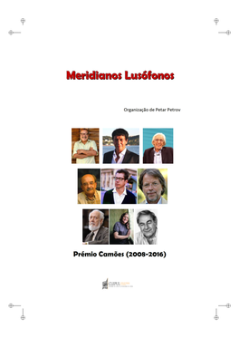 Meridianos Lusófonos. Prémio Camões (2008-2016)