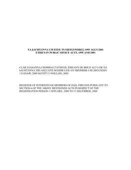 Dáil Éireann Pursuant to Section 6 of the Above Mentioned Acts in Respect of the Registration Period 1 January, 2009 to 31 December, 2009