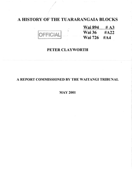 A HISTORY of the TUARARANGAIA BLOCKS Wai894 #A3 Wai36 #A22 Wai 726 #A4