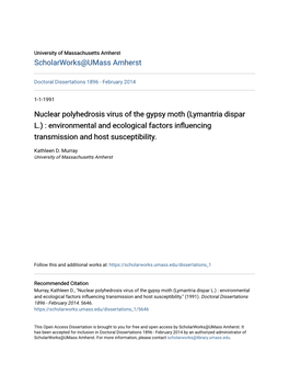 Nuclear Polyhedrosis Virus of the Gypsy Moth (Lymantria Dispar L.) : Environmental and Ecological Factors Influencing Transmission and Host Susceptibility