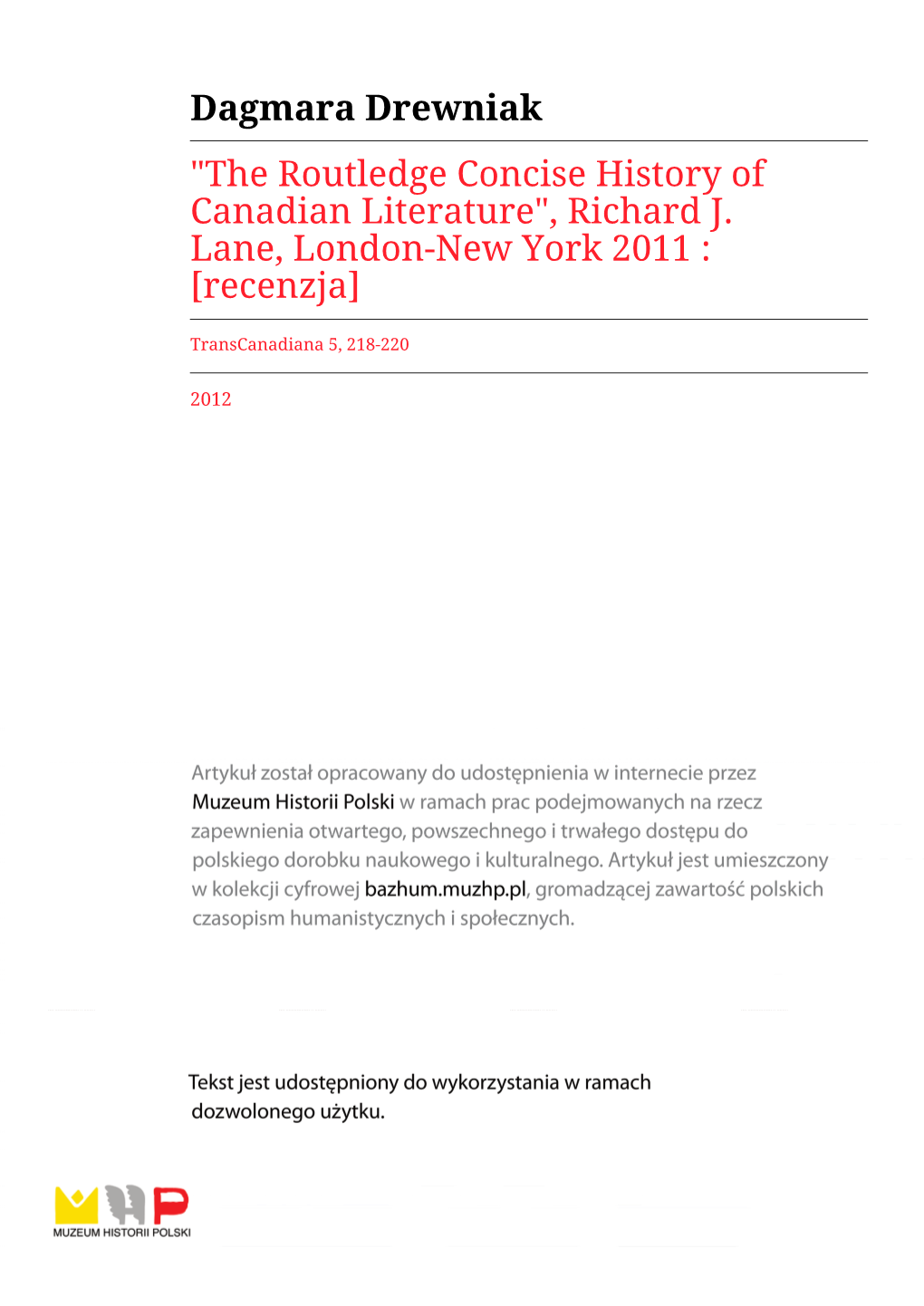 The Routledge Concise History of Canadian Literature", Richard J