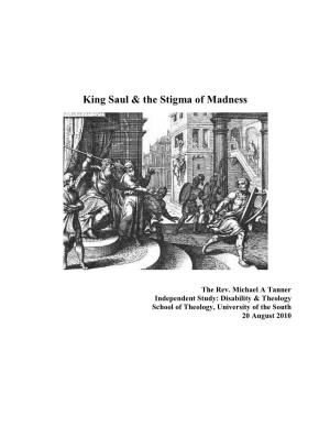 King Saul & the Stigma of Madness