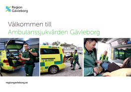Välkommen Till Ambulanssjukvården Gävleborg
