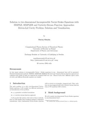 Solution to Two-Dimensional Incompressible Navier-Stokes Equations with SIMPLE, SIMPLER and Vorticity-Stream Function Approaches