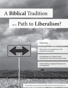 Or a Path to Liberalism? a Biblical Tradition