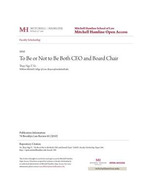To Be Or Not to Be Both CEO and Board Chair Thuy-Nga T
