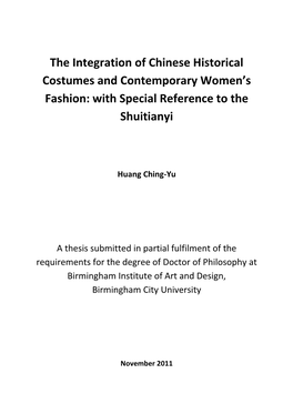 The Integration of Chinese Historical Costumes and Contemporary Women’S Fashion: with Special Reference to the Shuitianyi