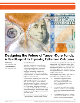 Designing the Future of Target-Date Funds: a New Blueprint for Improving Retirement Outcomes