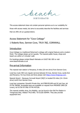 Access Statement for “Cove Cottage” 1 Roberts Row, Sennen Cove, TR19 7BZ, CORNWALL