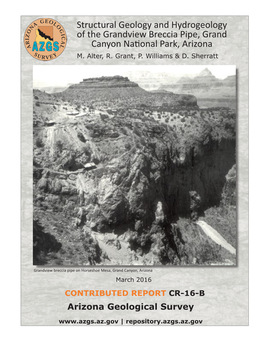 Structural Geology and Hydrogeology of the Grandview Breccia Pipe, Grand Canyon National Park, Arizona M