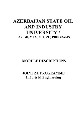 AZERBAIJAN STATE OIL and INDUSTRY UNIVERSITY / BA (Phd, MBA, BBA, ZU) PROGRAMS
