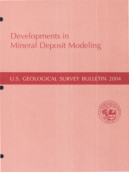 Developments in Mineral Deposit Modeling AVAILABILITY of BOOKS and MAPS of the U.S