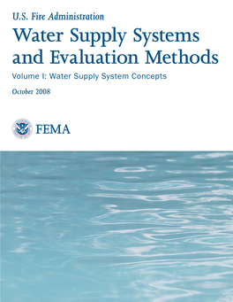 Water Supply Systems and Evaluation Methods: Volume I