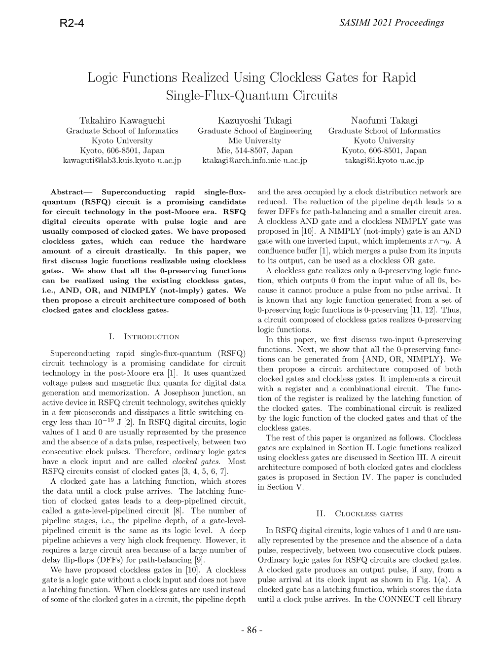 Logic Functions Realized Using Clockless Gates for Rapid Single-Flux-Quantum Circuits