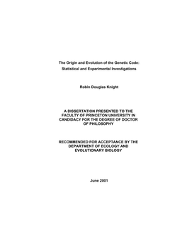 The Origin and Evolution of the Genetic Code: Statistical and Experimental Investigations