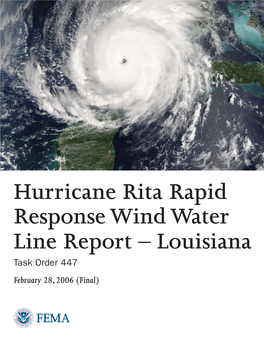 Hurricane Rita Rapid Response Wind Water Line Report – Louisiana Task Order 447 February 28, 2006 (Final) Hazard Mitigation Technical Assistance Program Contract No