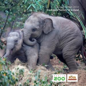 Annual Report 2014 Zoological Society of Ireland