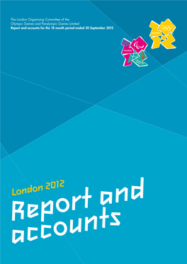 London 2012 Report and Accounts