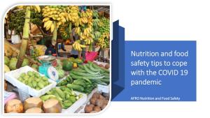 Nutrition and Food Safety Tips to Cope with the COVID 19 Pandemic