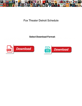 Fox Theater Detroit Schedule