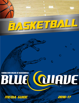 Media Guide 2016-17 Bluewave Women’S Basketball Game & Tournament Schedule