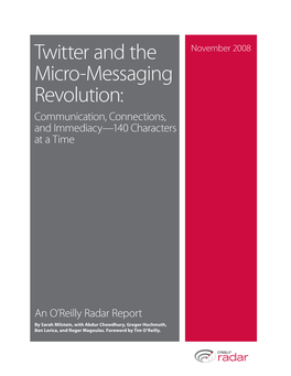 Twitter and the Micro-Messaging Revolution
