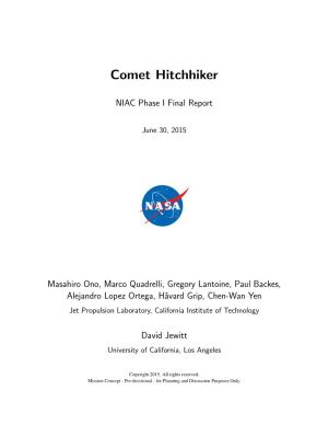 Comet Hitchhiker