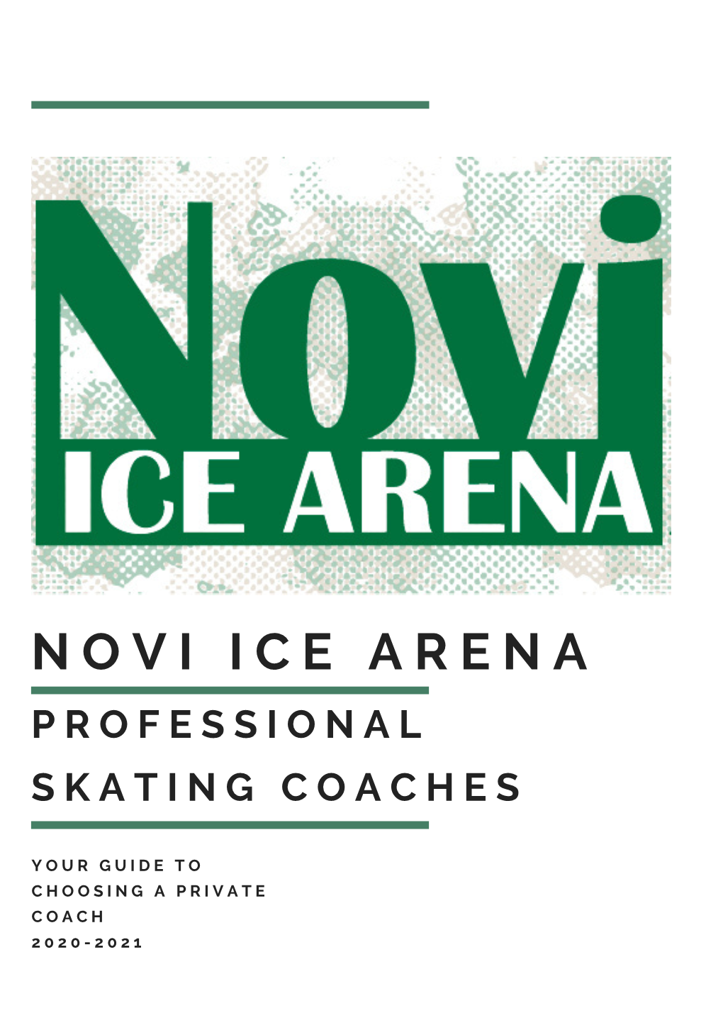 Novi Ice Arena Since 2018 and Is a Skating Club of Novi Board Member