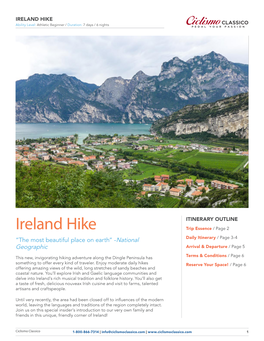 IRELAND HIKE CLASSICO Ability Level: Athletic Beginner / Duration: 7 Days / 6 Nights PEDAL YOUR PASSION
