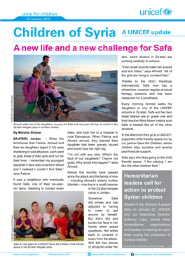 Children of Syria a UNICEF Update a New Life and a New Challenge for Safa Skin, Which Doctors in Za’Atari Are Working Carefully to Remove