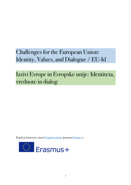 Identity, Values, and Dialogue / EU-Id Izzivi Evrope in Evropske Unije