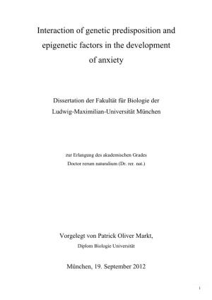 Interaction of Genetic Predisposition and Epigenetic Factors in the Development of Anxiety