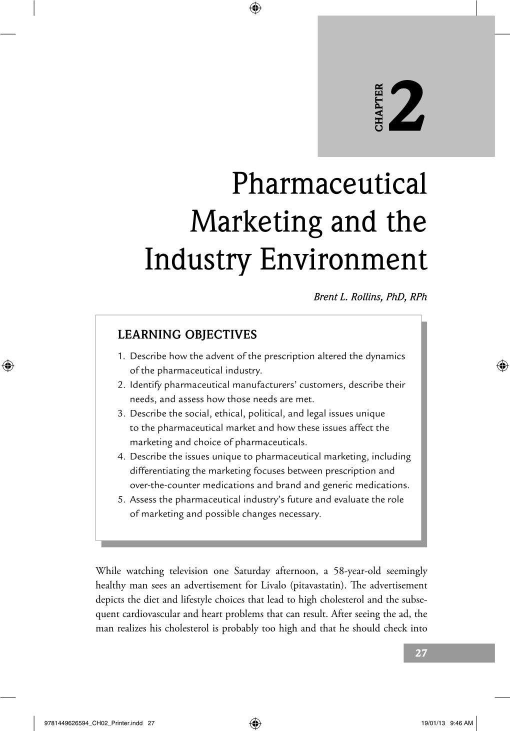 Pharmaceutical Marketing and the Industry Environment