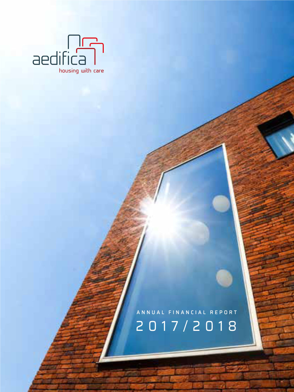 Annual Financial Report 2017/2018 Housing with Care