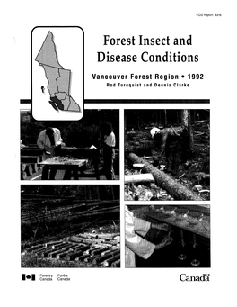 Forest Insect and Disease Conditions Vancouver Forest Region • 1992 Rod Turnquist and Dennis Clarke